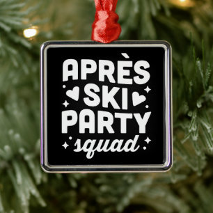Apres ski party skiing funny sport theme black metal ornament