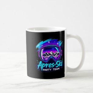 Apres ski party - winter night celebration Apres s Coffee Mug