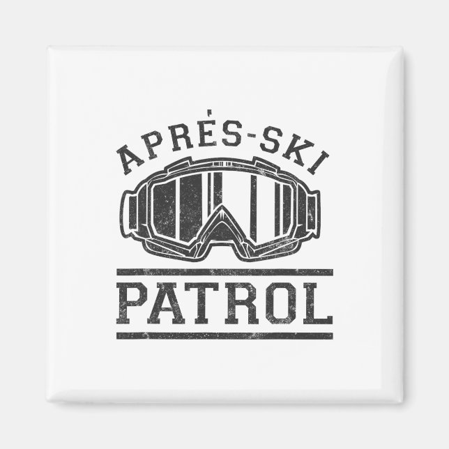Apres Ski Patrol _2  Magnet (Front)