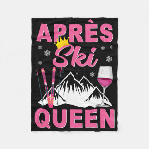 Apres Ski Queen Skiing Winter Sports Skiing Party Fleece Blanket