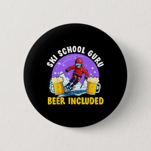 Apres-ski Ski School Guru Beer Included Funny Ski 6 Cm Round Badge