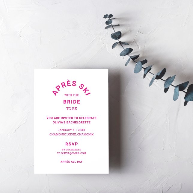 Après Ski With The Bride Be Hot Pink Bachelorette Invitation (Creator Uploaded)
