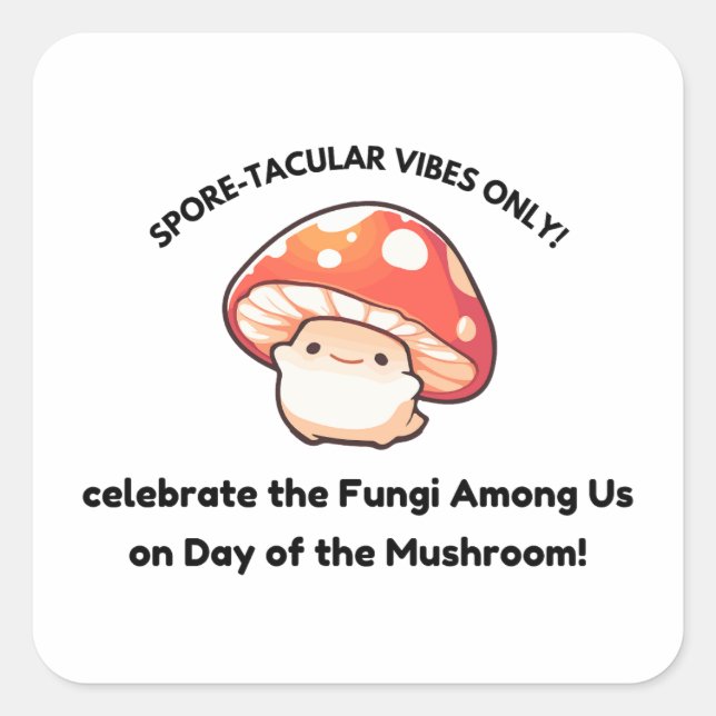 April 16 Day of the Mushroom Square Sticker (Front)