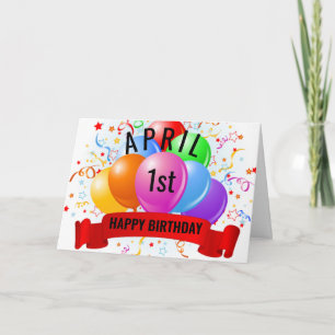 April 1st Birthday  Card