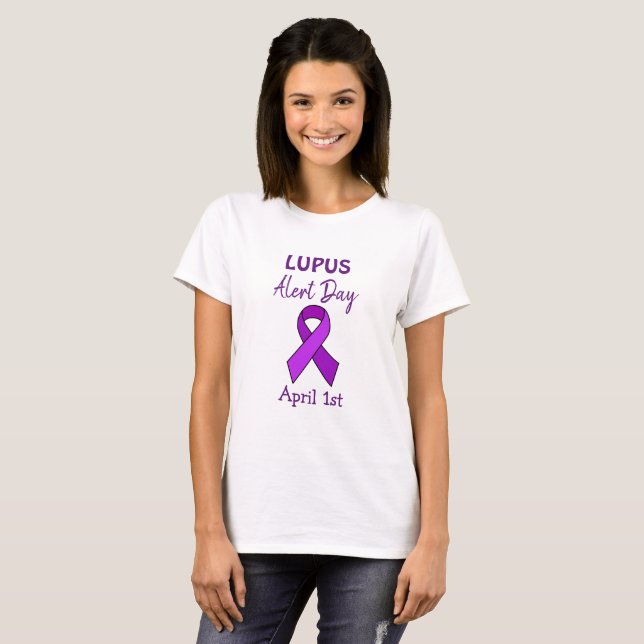 April 1st is Lupus Alert Day T-Shirt (Front Full)