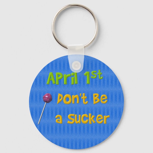 April 1st Sucker Key Ring (Front)