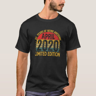 April 2020 3Rd Bday 3 Years Of Being Awesome Gift T-Shirt