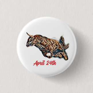 April 24th 3 cm round badge