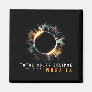 April 9 2024 Eclipse Solar Total Waco Tx Eclipse L Magnet