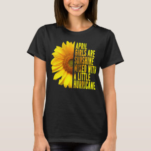 April Birthday Gif For Women Sunflower Funny Cute T-Shirt