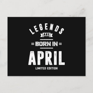April Birthday Gift Legends Are Born In April Postcard
