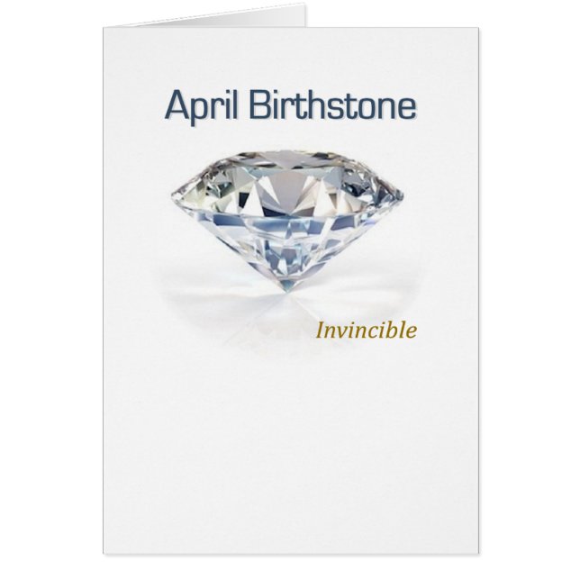 April Birthstone - The Invincible Diamond - (Front)