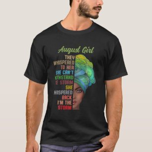 April Born They Whispered Storm Leo Virgo T-Shirt