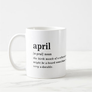 April Definition Birthday Coffee Mug