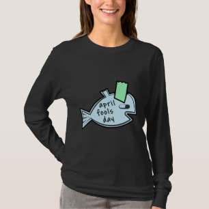 April Fool S Day For April Fools Day 2022 Fish T-Shirt