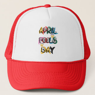 April Fools day April first Colour Trucker Hat