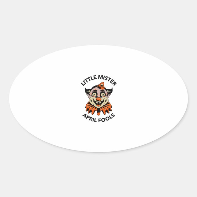 April fools day little mister april fools oval sticker (Front)