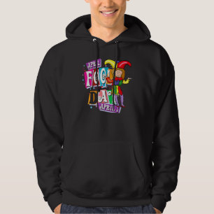April Fools Day Pranks Kit 1st April Jokes Kids A Hoodie