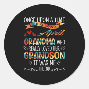 April Grandma Who Really Loved Her Grandsons Classic Round Sticker