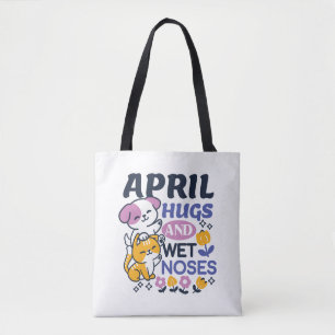 April Hugs and Wet Noses – Cute Dog and Cat Art Tote Bag