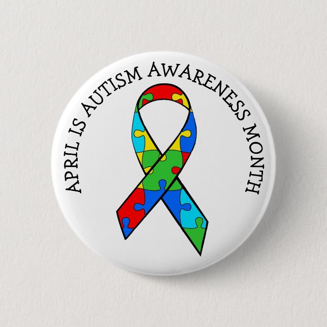 April is Autism Awareness Month Button (Front)