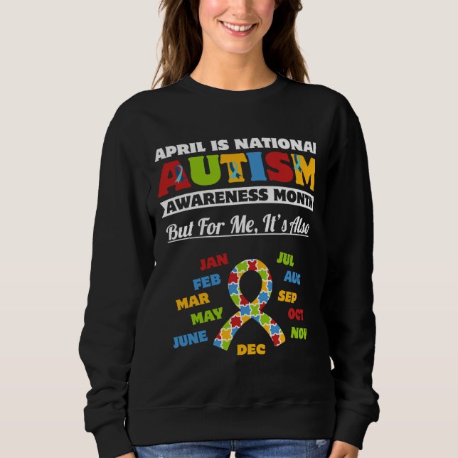 April Is National Autism Awareness Month C8apn Sweatshirt (Front)
