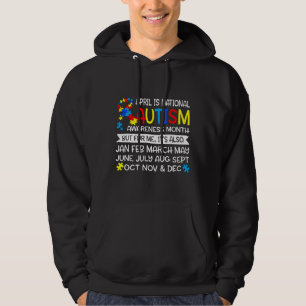 April Is National Autism Awareness Month Support Hoodie
