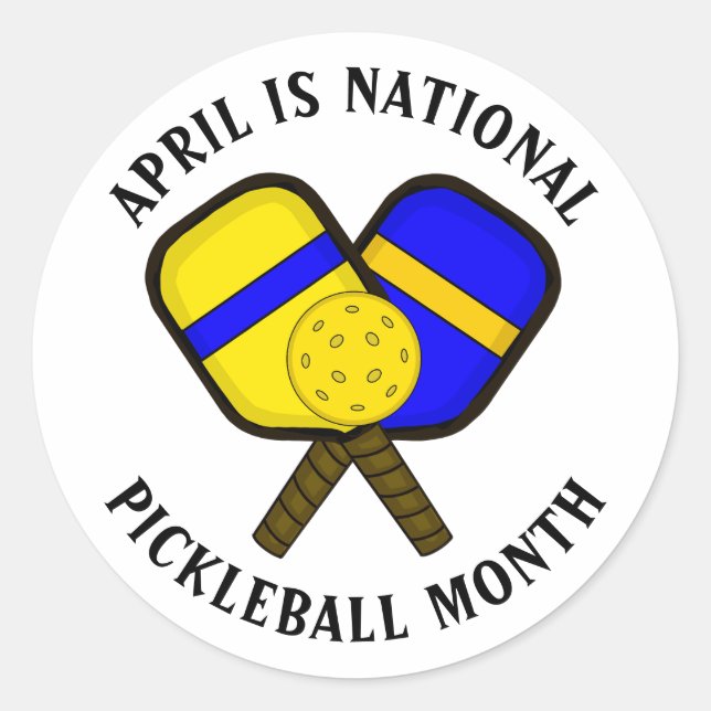 April is National Pickleball Month Classic Round Sticker (Front)