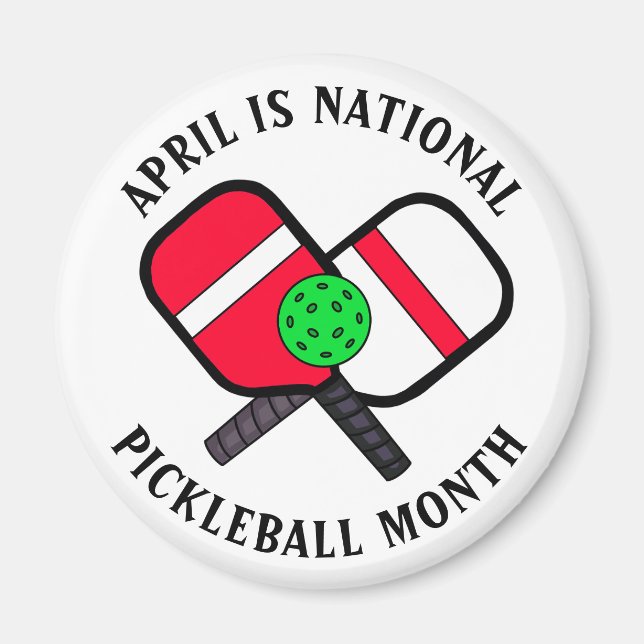April is National Pickleball Month Magnet (Front)