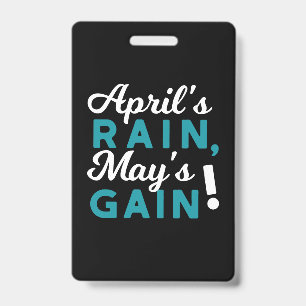 April Showers May Flowers Inspirational Quote ID Badge