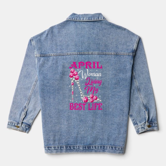 April Woman Living My Best Life Funny Shoes Pink D Denim Jacket (Back)
