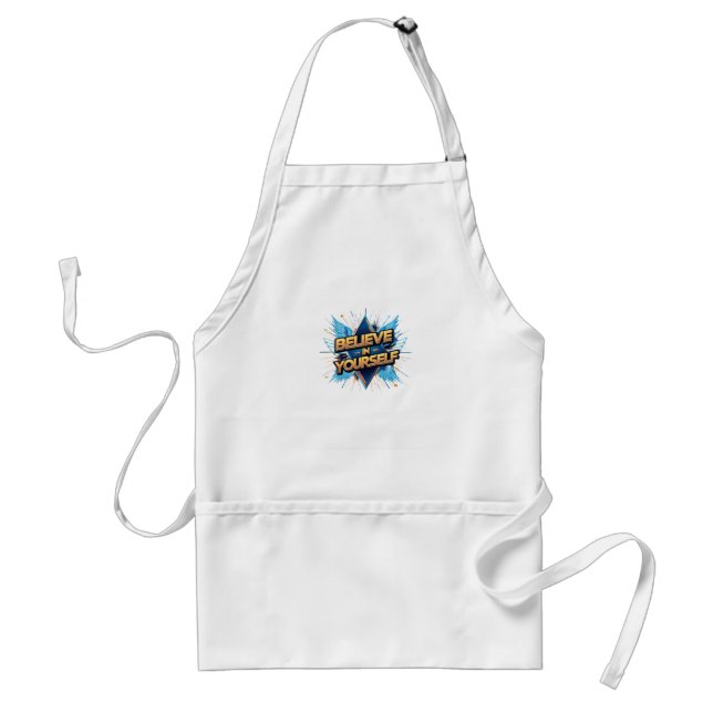 Apron - Believe in Yourself (Front)