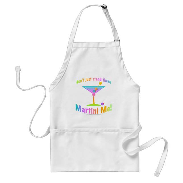 Apron - Don't just stand there - MARTINI ME! (Front)