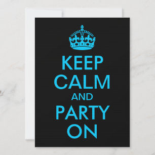 Aqua Blue Keep Calm and Party On Invitation