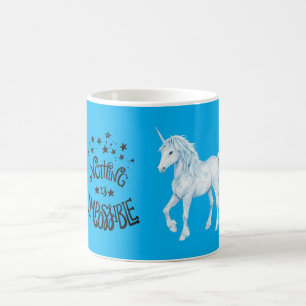 Aqua Blue White Unicorn Nothing is Impossible Coffee Mug