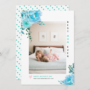Aqua flowers Best Mum Ever Mother's Day photo Holiday Card