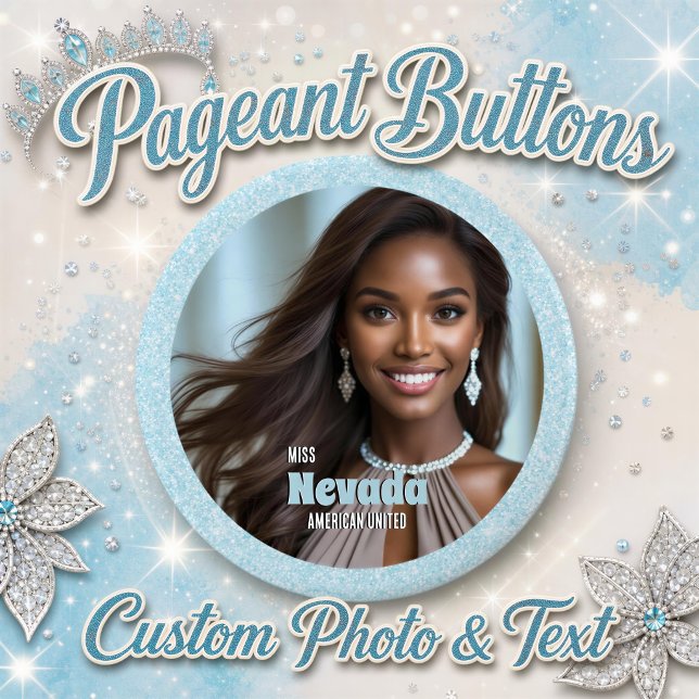 Aqua Glitz Photo Button Pin (Create a custom pageant photo button, upload your image and edit the text, elegant blue glitter pins)