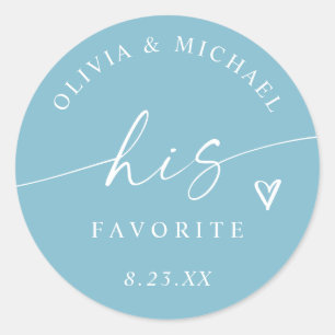 Aqua His Favourite Handwriting Wedding Treat Bag Classic Round Sticker