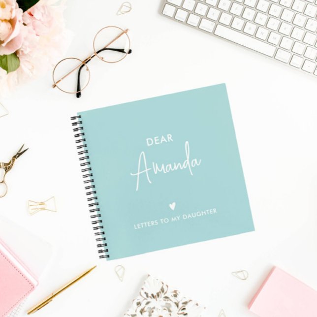 Aqua | Letters to My Daughter Keepsake Memory Notebook (MEMORY BOOK LETTERS TO MY DAUGHTER HEART SCRIPT EDITABLE COLOR)