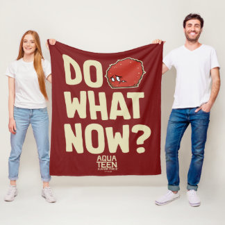 Aqua Teen Hunger Force Meatwad "Do What Now?" Fleece Blanket