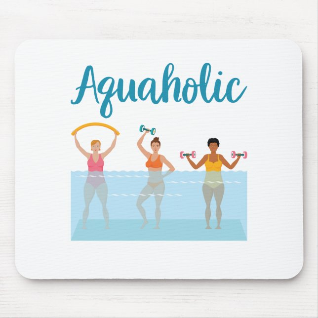 Aquaholic Water Aerobics Waterobics Women Mouse Pad (Front)