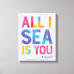 Aquaman "All I Sea Is You" Colourful Paisley Canvas Print