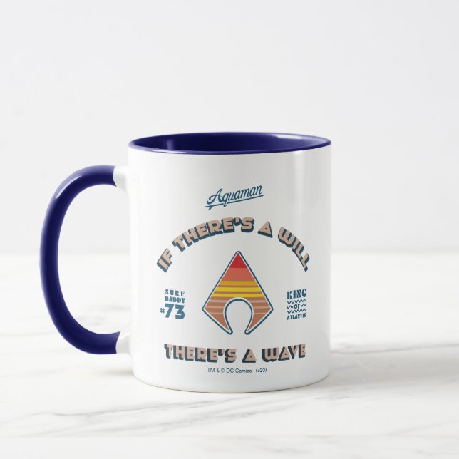 Aquaman | If There's A Will There's A Wave Mug (Left)