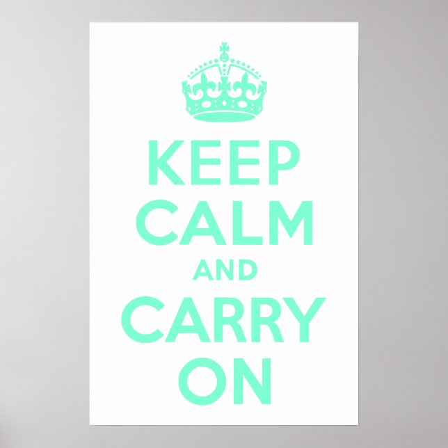 Aquamarine Keep Calm and Carry On Poster (Front)