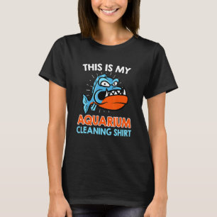 Aquarist Aquarium Cleaning T-Shirt