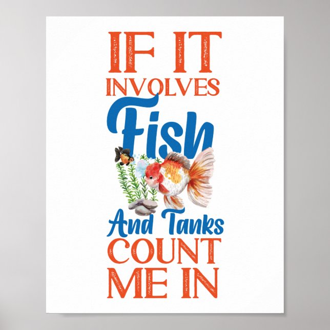 Aquarium Fish Keeping If It Involves Fish And Poster (Front)