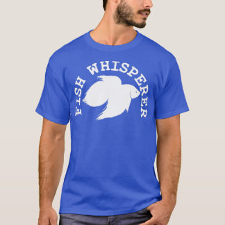 Aquarium Fish Whisperer 2 T-Shirt