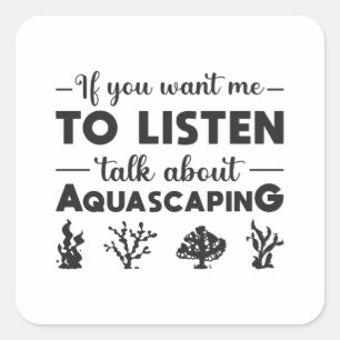 Aquarium Talk About Aquascaping Fish Aquarist Square Sticker