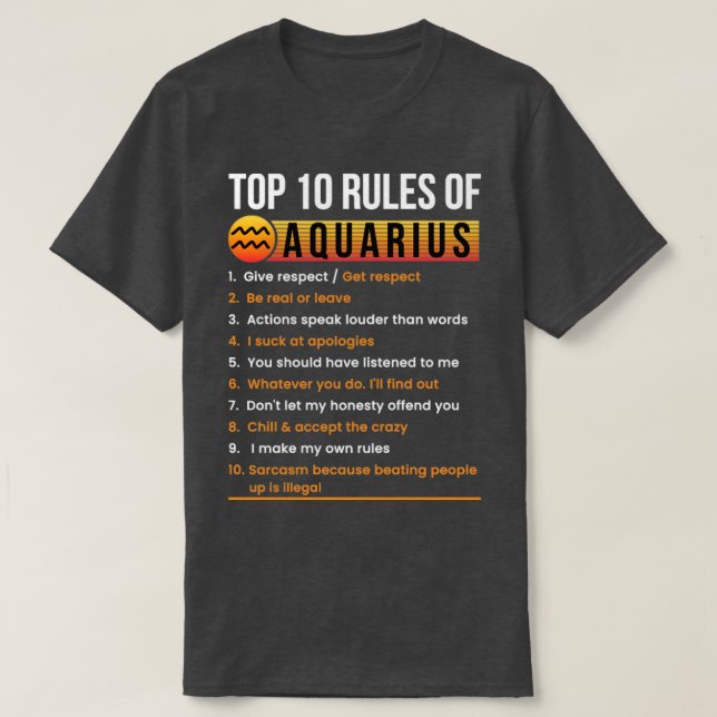 Aquarius 10 Rules Traits Facts Horoscope Zodiac Si T-Shirt (Design Front)