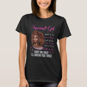 Aquarius Girl Black Queen Zodiac Birthday Afro Nat T-Shirt